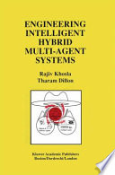 Engineering intelligent hybrid multi-agent systems /