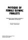 Physique of female Olympic finalists : standards on age, height and weight of 824 finalists from 47 events /