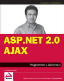 ASP.NET AJAX programmer's reference with ASP.NET 2.0 or ASP.NET 3.5 /