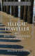 'Illegal' traveller : an auto-ethnography of borders /