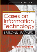 Cases on information technology : lessons learned /