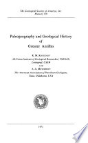 Paleogeography and geological history of Greater Antilles /