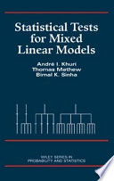 Statistical tests in mixed linear models /