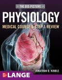 The big picture physiology : medical course & step 1 review /