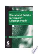 Implementation of educational policies for minority language pupils in England and the United States : a comparative case study analysis /