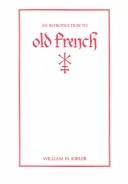 An introduction to Old French /