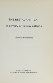 The restaurant car : a century of railway catering /