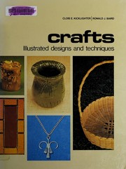 Crafts : illustrated designs and techniques /