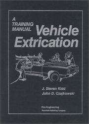 Vehicle extrication : a training manual /