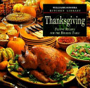 Thanksgiving : festive recipes for the holiday table /