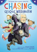 Chasing George Washington /