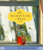 The secret life of bees : a novel /