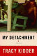My detachment : a memoir /