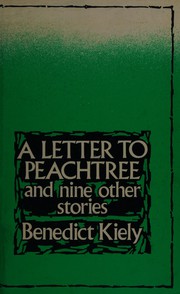 A letter to Peachtree and nine other stories /
