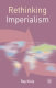 Rethinking imperialism /