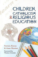 Children, Catholicism and religious education /