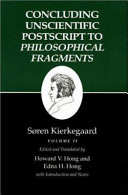 Concluding unscientific postscript to Philosophical fragments /