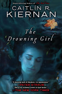 The drowning girl : a memoir /