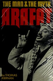Arafat, the man and the myth /