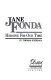 Jane Fonda : heroine for our time /