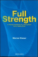 Full strength : a training handbook for a strong back and a healthy body /