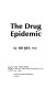 The drug epidemic /