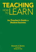 Teaching how to learn : the teacher's guide to student success /