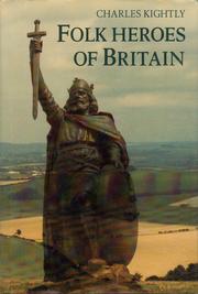 Folk heroes of Britain /