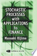 Stochastic processes with applications to finance /