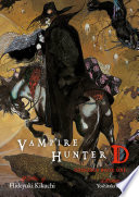 Vampire Hunter D omnibus /