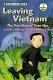 Leaving vietnam : the journey of Tuan Ngo, a boat boy /