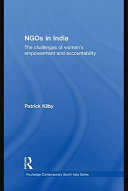 NGOs in india : the challenges of women's empowerment and accountability /