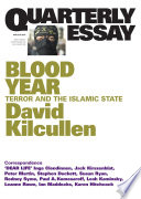 Quarterly essay. terror and the Islamic state /