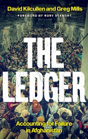 The ledger : accounting for failure in Afghanistan /