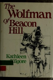 The wolfman of Beacon Hill : a novel /