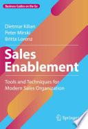 Sales Enablement : Tools and Techniques for Modern Sales Organization /