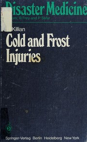 Cold and frost injuries : rewarming damages : biological, angiological, and clinical aspects /