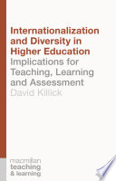 Internationalization and diversity in higher education : implications for teaching, learning and assessment /