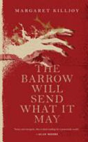 The barrow will send what it may /