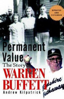Of permanent value : the story of Warren Buffett /