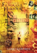 Tales from the fragrant harbour : short stories of Hong Kong and the Far East /