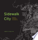 Sidewalk city : remapping public space in Ho Chi Minh City /