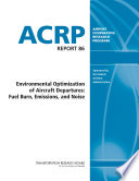 Environmental optimization of aircraft departures : fuel burn, emissions, and noise /