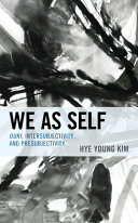 We as self : ouri, intersubjectivity, and presubjectivity /