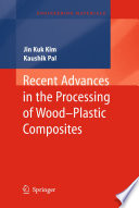 Recent advances in the processing of wood-plastic composites /