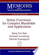 Robin functions for complex manifolds and applications /