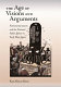 The age of visions and arguments : parliamentarianism and the national public sphere in early Meiji Japan /