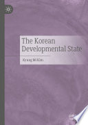 The Korean Developmental State /