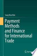 Payment Methods and Finance for International Trade /