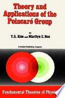 Theory and applications of the Poincare group /